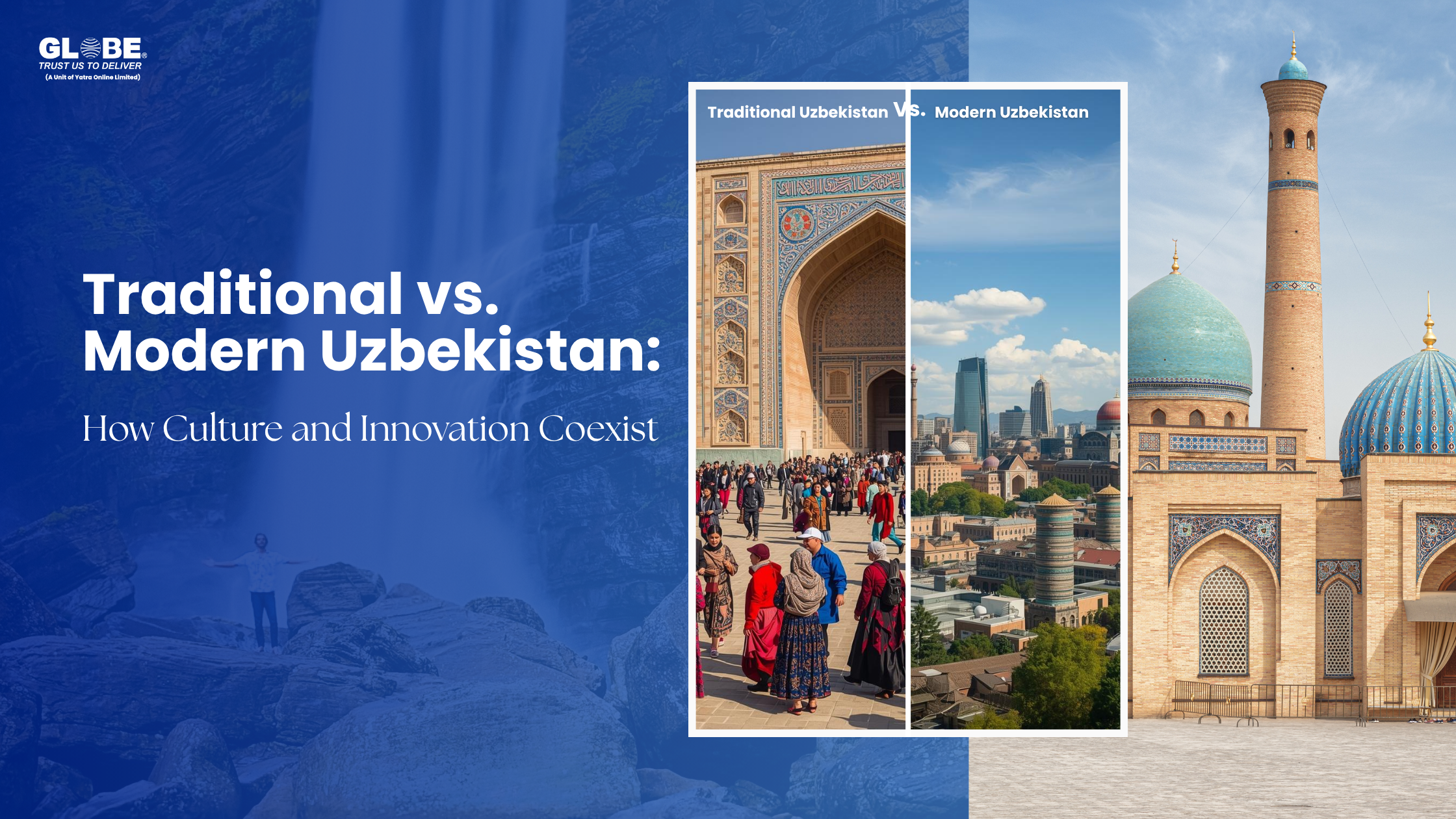 Traditional vs Modern Uzbekistan How Culture and Innovation Coexist