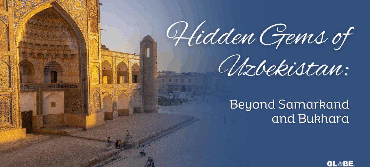 Hidden-Gems-of-Uzbekistan-Beyond-Samarkand-and-Bukhara