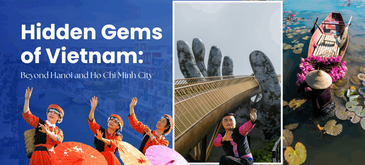Hidden Gems of Vietnam Beyond Hanoi and Ho Chi Minh City
