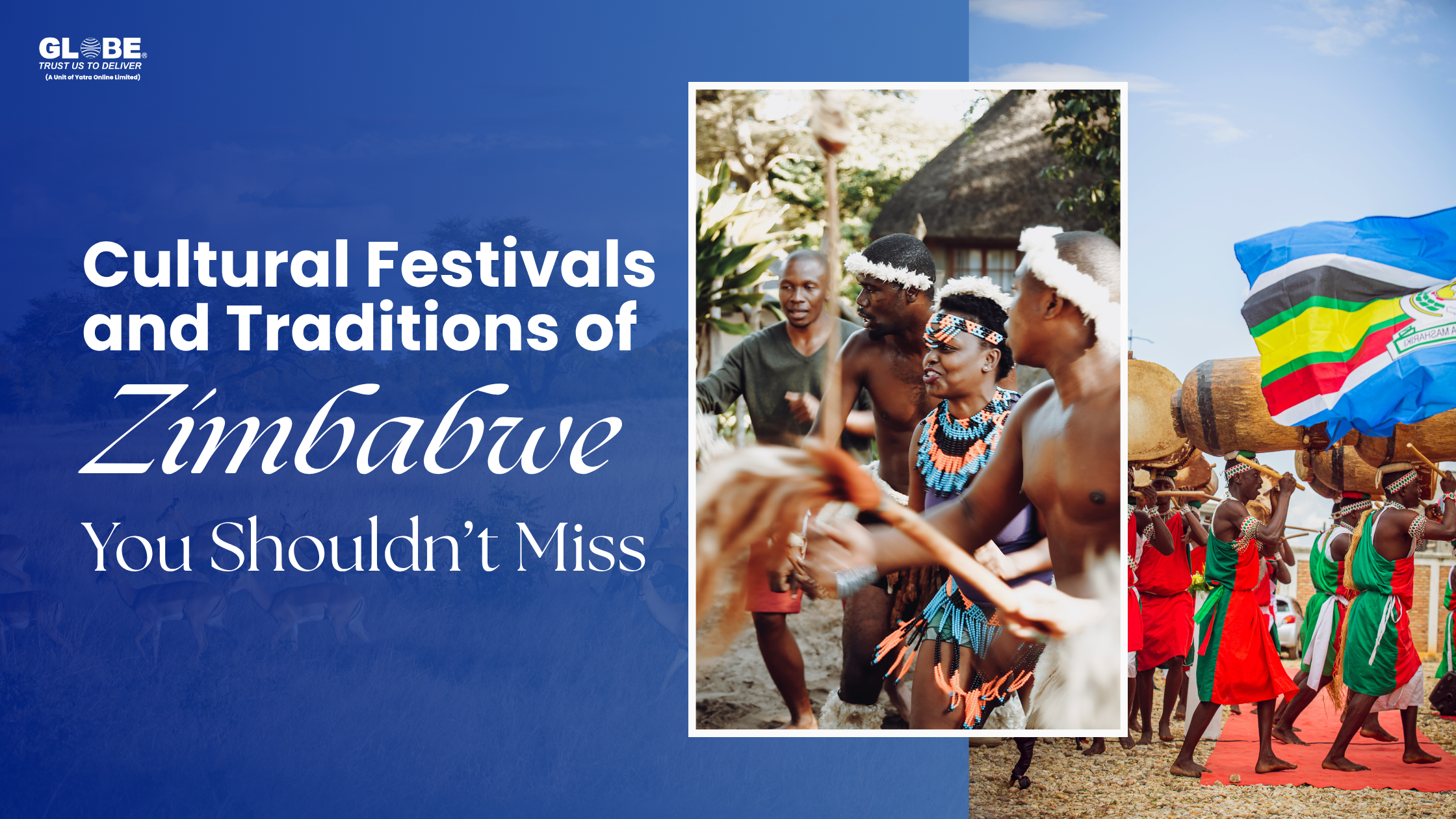 Cultural Festivals and Traditions of Zimbabwe You Shouldn’t Miss