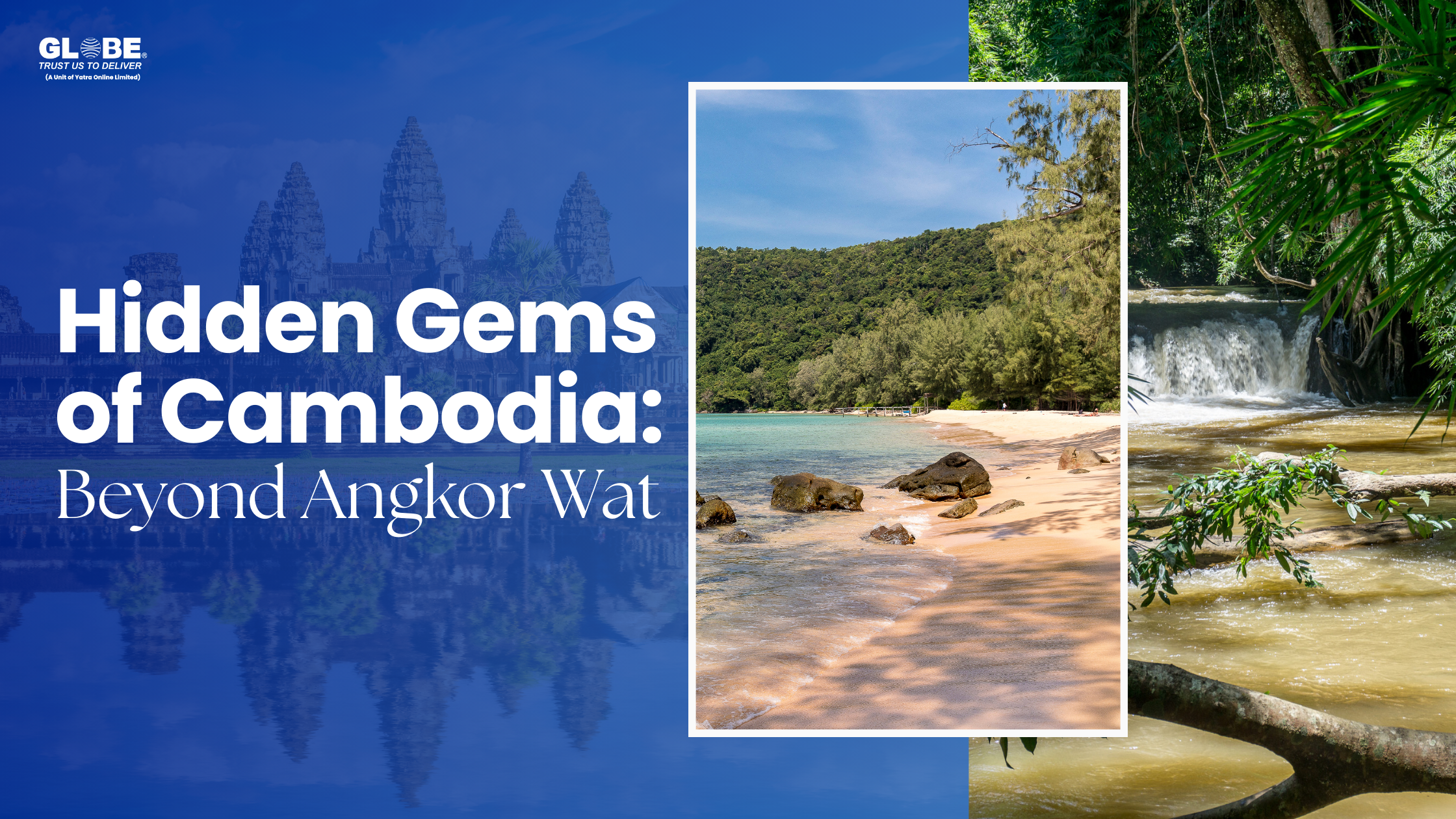 Hidden Gems of Cambodia Beyond Angkor Wat